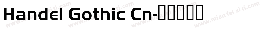 Handel Gothic Cn字体转换